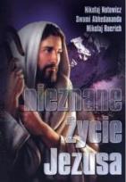 Okładka książki Nieznane życie Jezusa w.2015