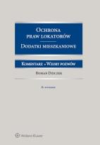 Okładka książki Ochrona praw lokatorów Dodatki mieszkaniowe Komentarz. Wzory pozwów