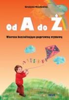 Okładka książki Od A do Ż. Wiersze kształtujące poprawną wymowę