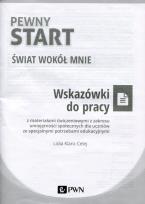 Okładka książki Pewny start Świat wokół mnie Wskazówki do pracy