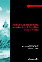 Opakowanie Polityka energetyczna państw Azji i Pacyfiku w XXI wieku