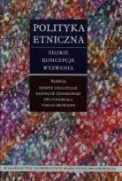 Okładka książki Polityka etniczna współczesnych państw Europy Środkowo-Wschodniej