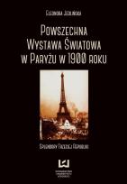 Okładka książki Powszechna wystawa światowa w Paryżu w 1900 roku