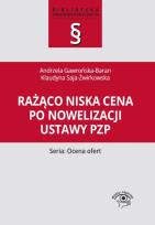 Okładka książki Rażąco niska cena po nowelizacji ustawy Pzp
