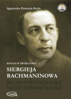Okładka książki Sonata w twórczości Siergieja Rachmaninowa + 2 płyty CD)