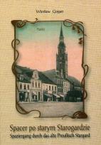 Okładka książki Spacer po starym Starogardzie Spaziergang durch das alte Preubisch Stargard