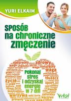 Okładka książki Sposób na chroniczne zmęczenie