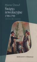 Okładka książki Święto rewolucyjne 1789 - 1799