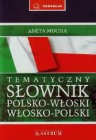 Okładka książki Tematyczny słownik polsko-włoski włosko-polski z płytą CD