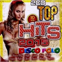 Okładka książki Top Hits Disco Polo 2015 vol.10 2CD