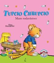 Okładka książki Tupcio Chrupcio. Mam rodzeństwo BR w.2015