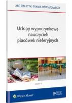 Okładka książki Urlopy wypoczynkowe nauczycieli placówek nieferyjnych