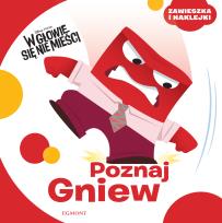 Okładka książki W głowie sie nie mieści Poznaj Gniew