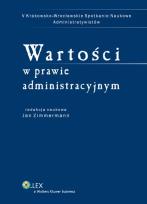 Okładka książki Wartości w prawie administracyjnym