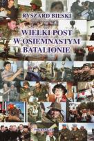 Opakowanie Wielki post w osiemnastym batalionie