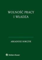 Okładka książki Wolność pracy i władza