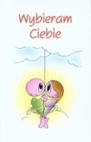 Okładka książki Wybieram Ciebie