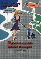 Okładka książki Wychowanie w szkole. Wskazówki dla nauczycieli