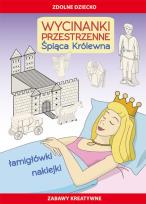 Okładka książki Wycinanki przestrzenne Śpiąca Królewna