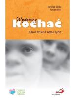Okładka książki Wystarczy kochać. Karol zmienił nasze życie