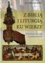 Okładka książki Z Biblią i Liturgią ku wierze