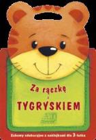 Okładka książki Za rączkę z tygryskiem