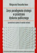 Okładka książki Zarys paradygmatu strategii w przestrzeni dyskursu publicznego