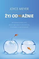 Okładka książki Żyj odważnie