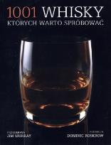 Okładka książki 1001 whisky, których warto spróbować