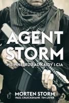 Okładka książki Agent Storm. We wnętrzu Al-Kaidy i CIA