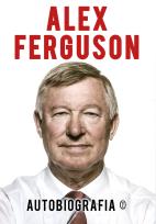 Okładka książki Alex Ferguson - Autobiografia
