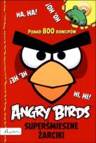 Okładka książki Angry Birds Superśmieszne żarciki