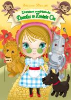 Okładka książki Baśniowe przebieranki. Dorotka w Krainie Oz