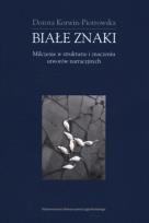 Okładka książki Białe znaki. Milczenie w strukturze i znaczeniu