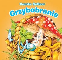 Okładka książki Biblioteczka niedźwiadka. Grzybobranie (OT)
