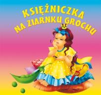 Okładka książki Biblioteczka niedźwiadka. Księżniczka na ziarnku..