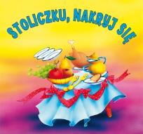 Okładka książki Biblioteczka niedźwiadka. Stoliczku, nakryj się
