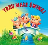 Okładka książki Biblioteczka niedźwiadka. Trzy małe świnki