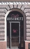 Okładka książki Cafe Auschwitz