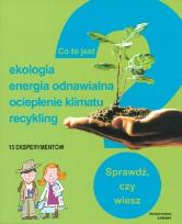 Okładka książki Co to jest ? Ekologia, energia odnawialna...