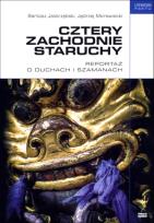 Okładka książki Cztery zachodnie staruchy. Reportaż o duchach...