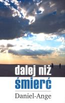 Okładka książki Dalej niż śmierć. Wieczne Boże Narodzenie