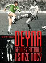 Okładka książki Deyna. Geniusz futbolu, książę nocy BR