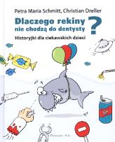 Okładka książki Dlaczego rekiny nie chodzą do dentysty?