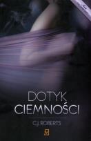 Okładka książki Dotyk ciemności.Tom 1 The dark duet