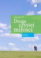 Okładka książki Droga czystej miłości. Podręcznik formacyjny + CD