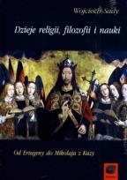 Okładka książki Dzieje religii, filozofii i nauki T.2