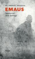 Okładka książki Emaus Tajemnice dnia ósmego