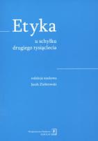 Okładka książki Etyka u schyłku drugiego tysiąclecia