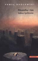 Okładka książki Filozofia i los Szkice tychiczne